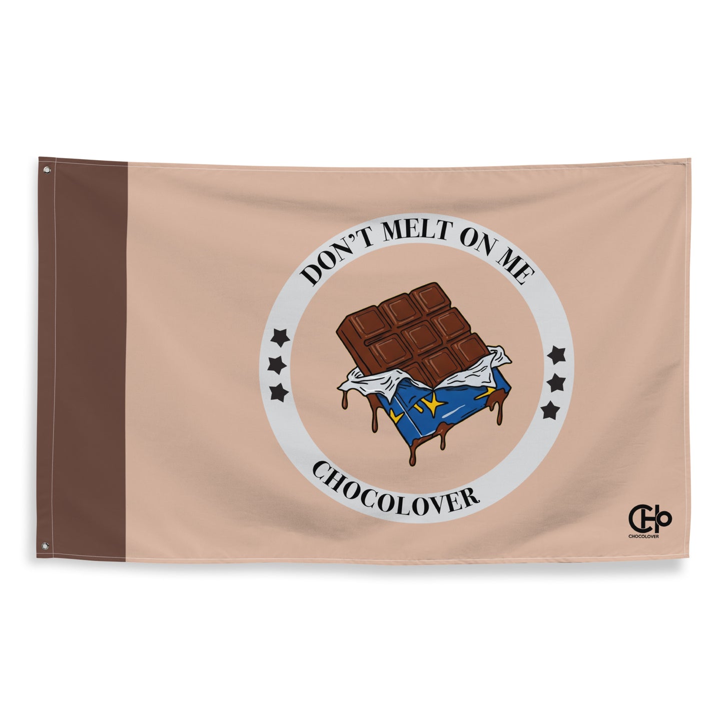 ChocoAddict - Don't Melt On Me Flag